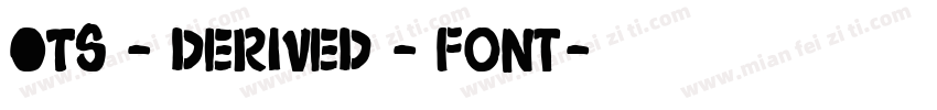 OTS - derived - font字体转换